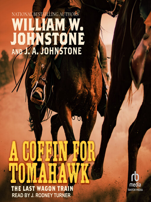 Title details for A Coffin for Tomahawk by William W. Johnstone - Available